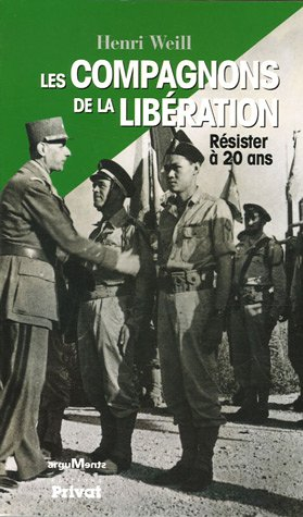 Les compagnons de la Libération : résister à 20 ans