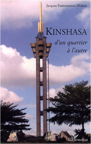 Kinshasa, d'un quartier à l'autre