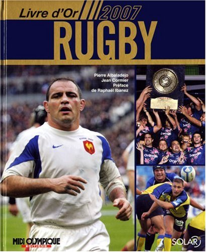 Le livre d'or du rugby 2007