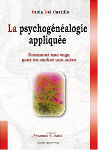 La psychogénéalogie appliquée : comment une saga peut en cacher une autre