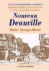 Nouveau Deauville : chronique