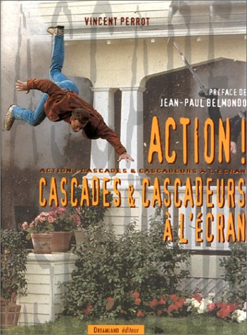 Action ! : cascades et cascadeurs à l'écran