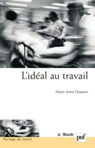 L'idéal au travail