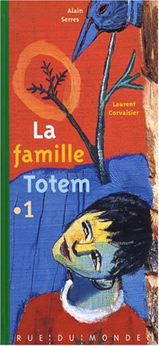 La famille Totem. Vol. 1