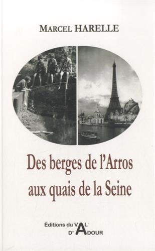 Des berges de l'Arros aux quais de la Seine