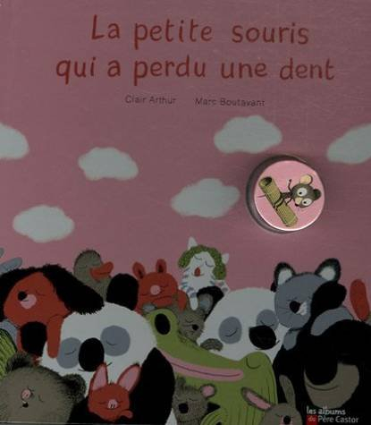 La petite souris qui a perdu une dent