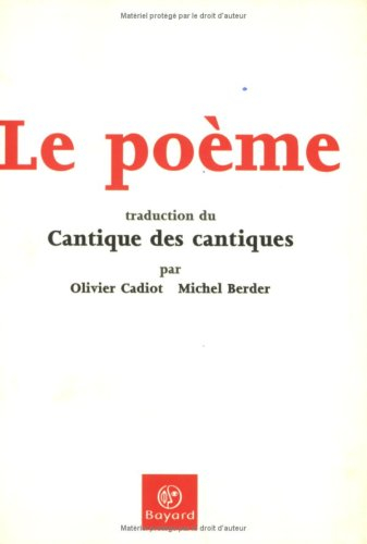 Le poème : cantique des cantiques