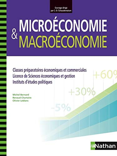 Microéconomie & macroéconomie : classes préparatoires économiques et commerciales, licence de scienc
