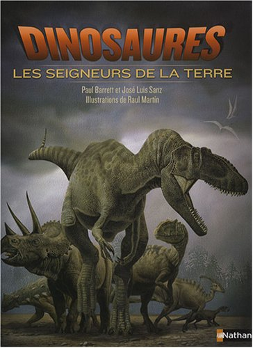 Dinosaures : les seigneurs de la Terre