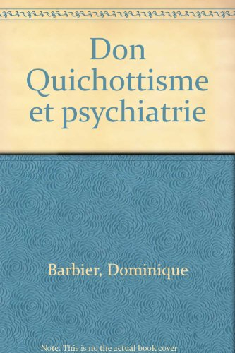 don quichottisme et psychiatrie
