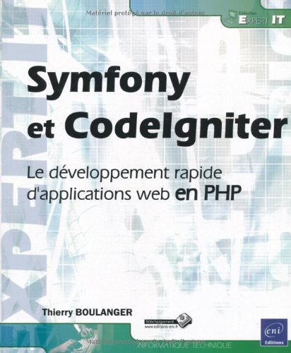 Symfony et Codelgniter : le développement rapide d'applications web en PHP