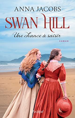 Swan Hill. Vol. 4. Une chance à saisir