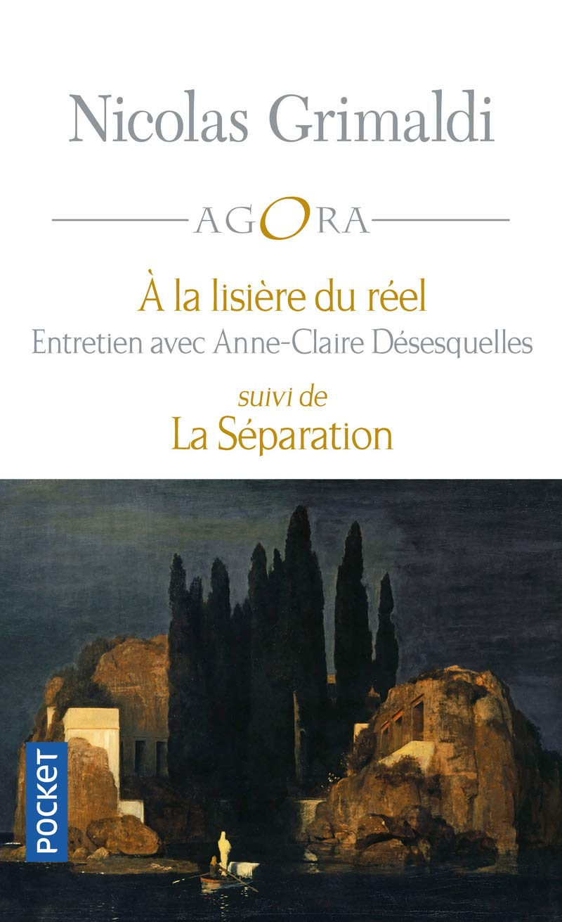 A la lisière du réel : dialogue avec Anne-Claire Désesquelles. La séparation : entretiens avec Franc