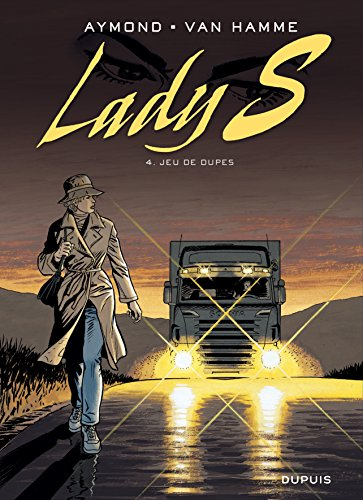 Lady S. Vol. 4. Jeu de dupes
