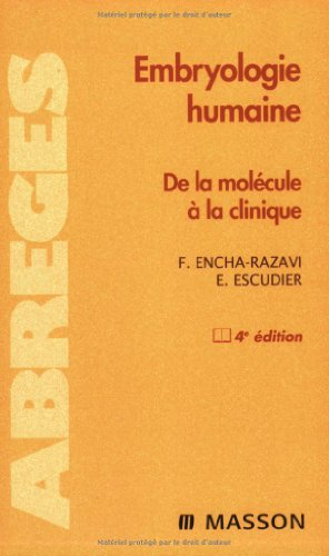Embryologie humaine : de la molécule à la clinique