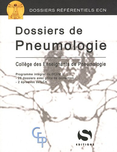 Dossiers de pneumologie : référentiel pour la préparation de l'ECN