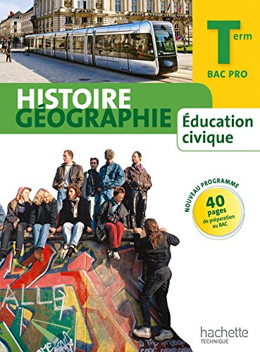 Histoire, géographie, éducation civique, terminale bac pro : grand format