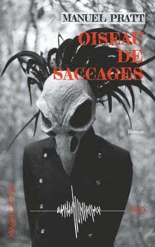 Oiseau de saccages