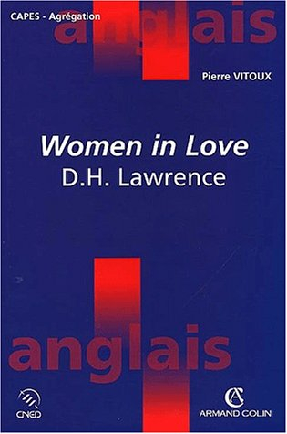 D.H. Lawrence, Women in love (1920)