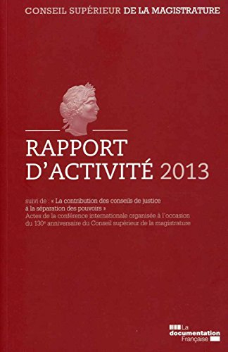 Rapport d'activité 2013 du Conseil supérieur de la magistrature