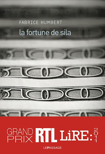 La fortune de Sila