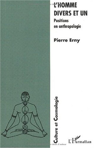 L'homme divers et un : positions en anthropologie