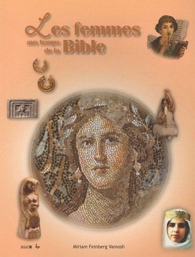 Les femmes aux temps de la Bible