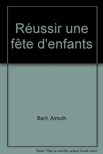 réussir une fête d'enfants
