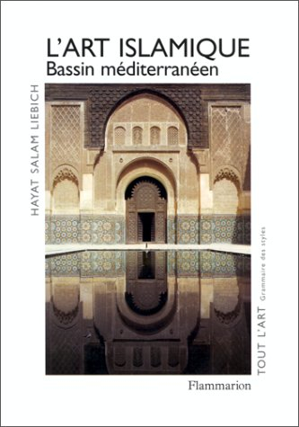 L'art islamique, bassin méditerranéen