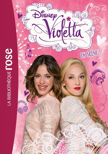 Violetta. Vol. 8. En scène !