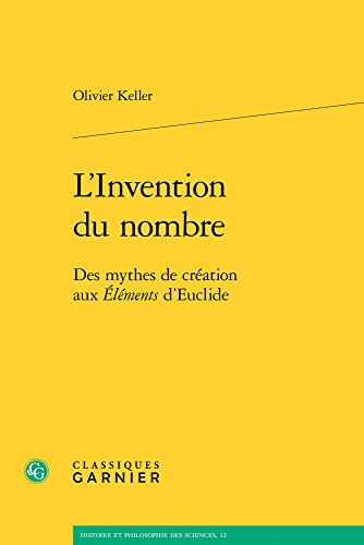 L'invention du nombre : des mythes de création aux Eléments d'Euclide