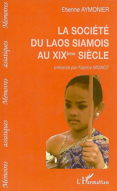 La société du Laos siamois au XIXe siècle