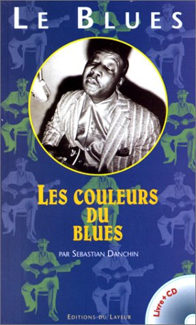 Le Blues : les couleurs du blues
