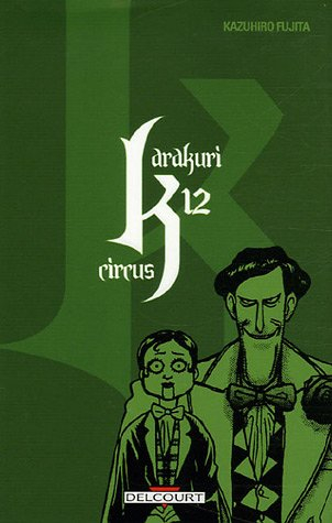 Karakuri circus. Vol. 12