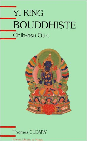 Yi-king bouddhiste : selon Chih-hsu-Ou-i