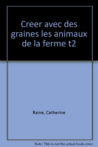 Créer avec des graines les animaux de la ferme