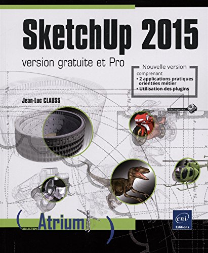 SketchUp 2015 : version gratuite et pro