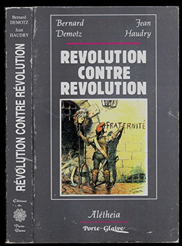 Révolution, contre-révolution : actes du colloque, Lyon, 1989