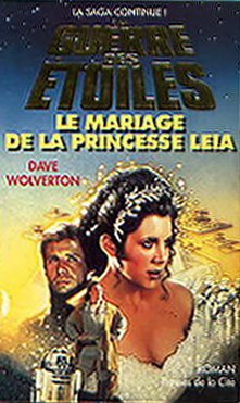 La guerre des étoiles. Vol. 5. Le mariage de la princesse Leia