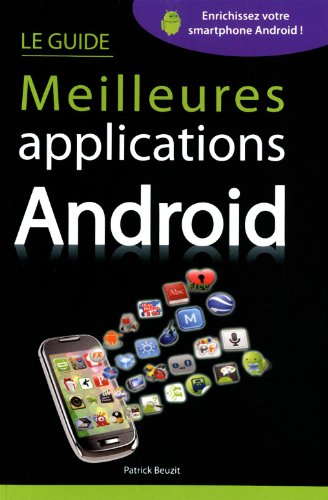 Guide des meilleures applications Android