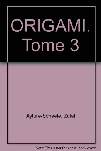 origami. tome 3