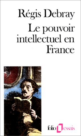 Le pouvoir intellectuel en France