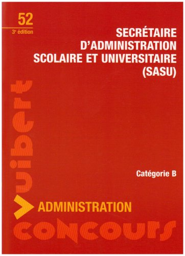 Secrétaire d'administration scolaire et universitaire (SASU) : catégorie B