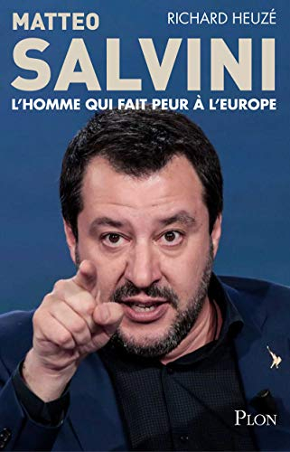 Matteo Salvini : l'homme qui fait peur à l'Europe