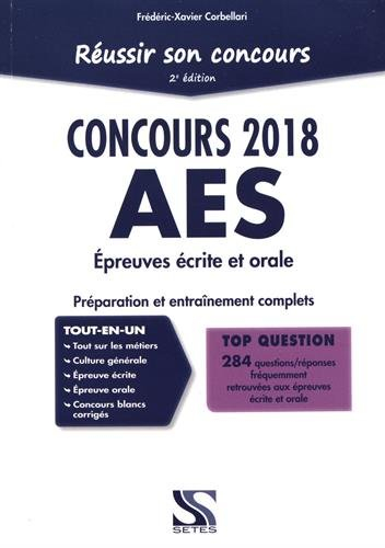 Réussir son concours 2018 AES, accompagnant éducatif et social : épreuves écrite et orale, préparati