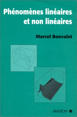 Phénomènes linéaires et non linéaires