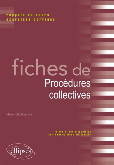 Fiches de procédures collectives : rappels de cours et exercices corrigés