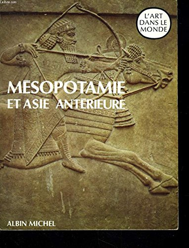 Mésopotamie et Asie antérieure