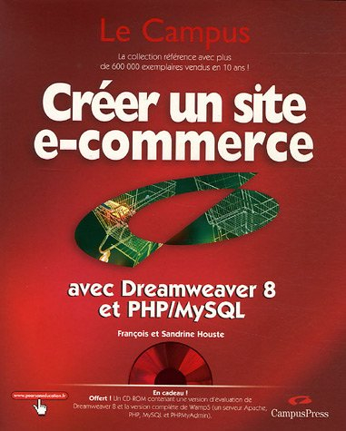 Créer un site e-commerce avec Dreamweaver 8 et PHP-MySQL