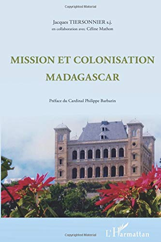 Mission et colonisation : Madagascar